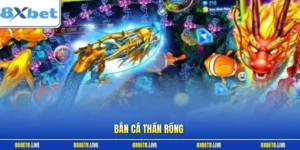 Bắn cá Thần Rồng