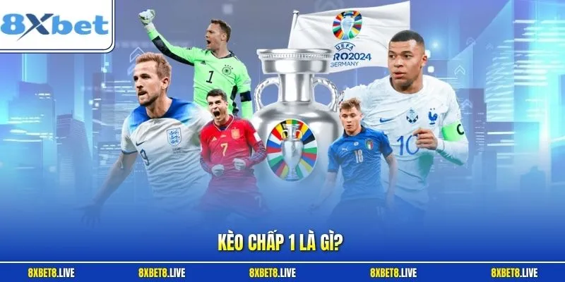 Kèo chấp 1
