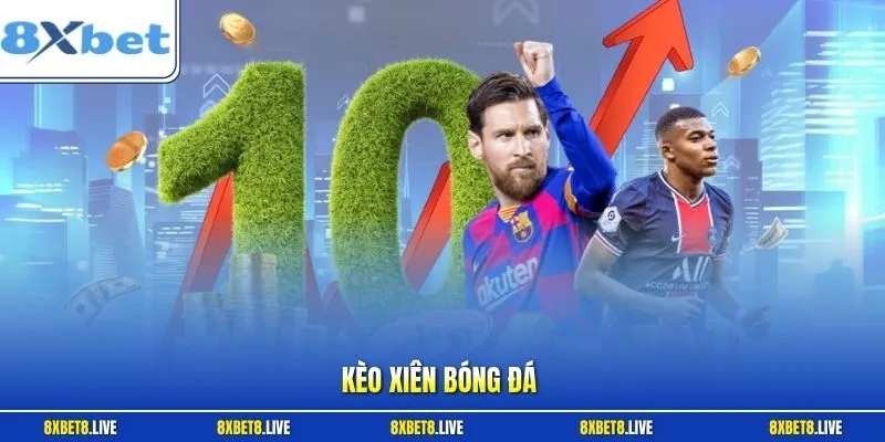 Kèo xiên bóng đá